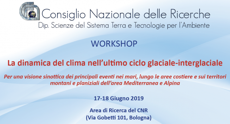 Workshop_La_dinamica_del_clima_nellultimo_ciclo_glaciale-interglaciale_Giugno2019
